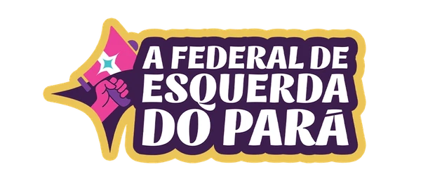 A Federal de Esquerda do Pará